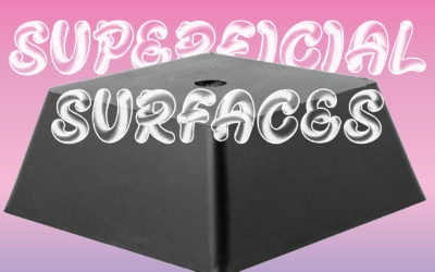 SUPERFICIAL SURFACES